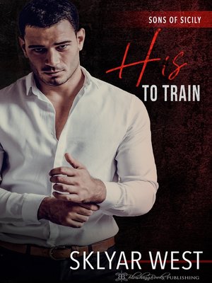 cover image of His to Train